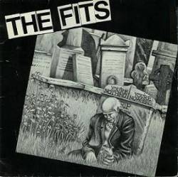 The Fits : You're Nothing, You're Nowhere